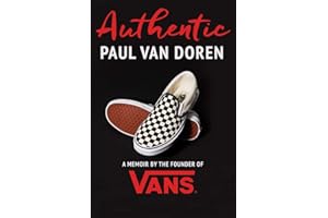 Authentic: A Memoir by the Founder of Vans