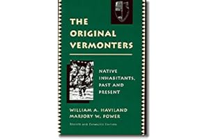 The Original Vermonters: Native Inhabitants, Past and Present