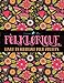 Folklorique: Livre De Coloriage Pour Adultes: Coloriages au style folk (French Edition) by Papeterie Bleu