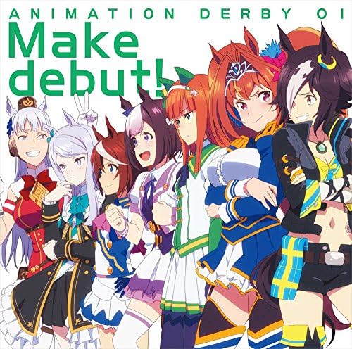 Amazon Tvアニメ ウマ娘 プリティーダービー Op主題歌 Animation Derby 01 Make Debut スピカ スペシャルウィーク サイレンススズカ トウカイテイオー ウオッカ ダイワスカーレット ゴールドシップ メジロマックイーン サイレンススズカ 高野麻里佳 瀧田