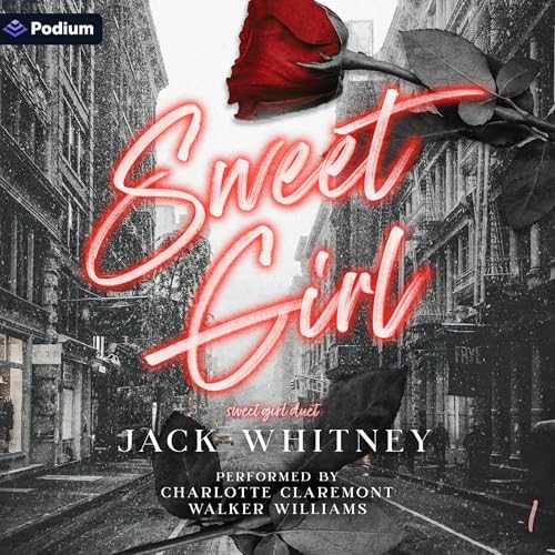 Sweet Girl: Sweet Girl Duet, Book 1