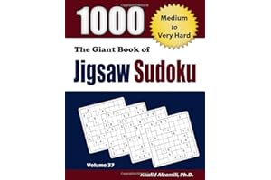 The Giant Book of Jigsaw Sudoku: 1000 Medium to Very Hard Puzzles (Adult Activity Books Series)