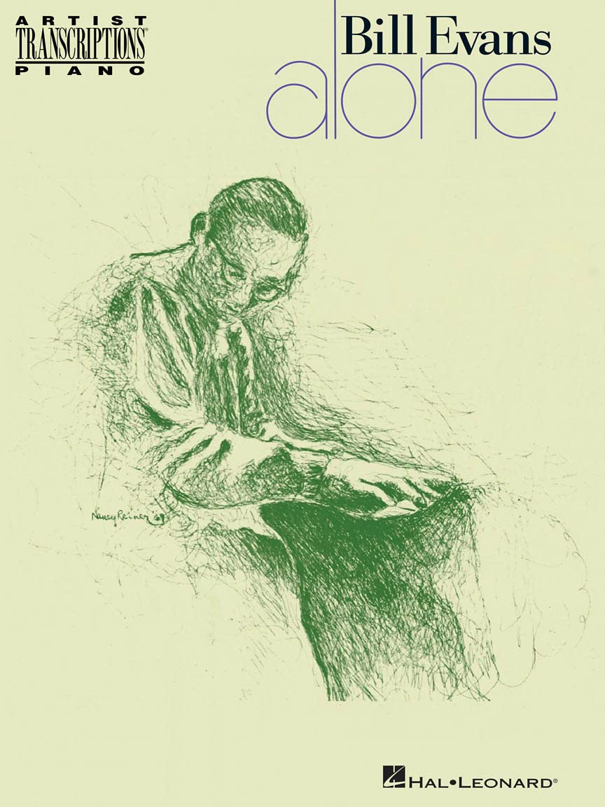 Bill Evans – Alone | Piano Sheet Music Transcriptions | Jazz Piano Songbook Featuring A Time for Love, Never Let Me Go and More | Hal Leonard Artist ... Players (Artist Transcriptions Piano)