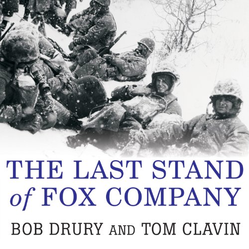 Download The Last Stand of Fox Company: A True Story of U.S. Marines in Combat Download The Last Stand of Fox Company: A True Story of U.S. Marines in Combat