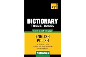Theme-based dictionary British English-Polish - 7000 words