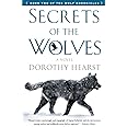 Secrets of the Wolves: A Novel (The Wolf Chronicles)
