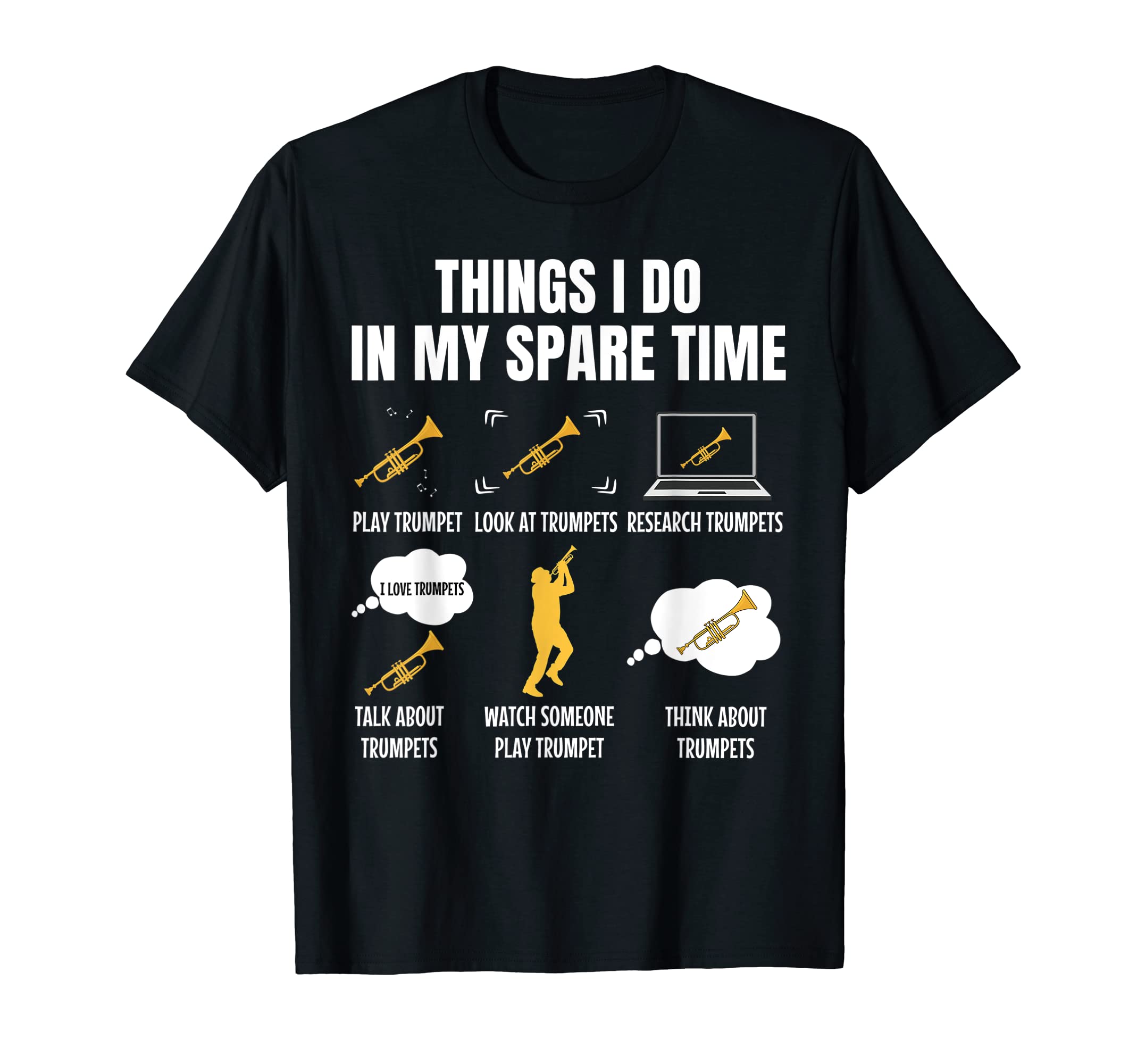 6 Things I Do In My Spare Time Trumpet Player T-Shirt