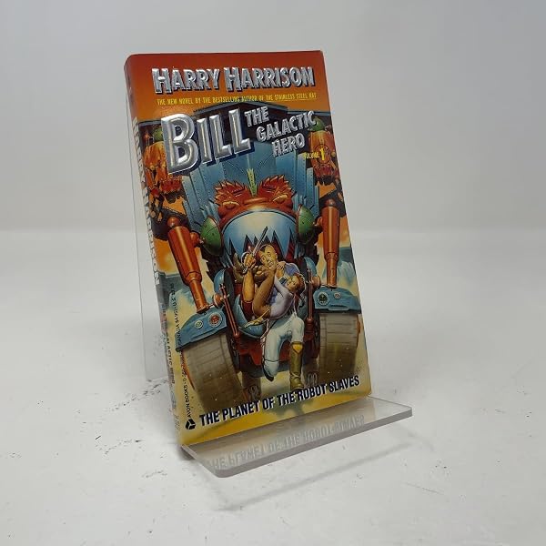 Bill, the Galactic Hero on the Planet of the Hippies from Hell