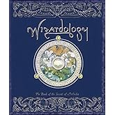 Wizardology: The Book of the Secrets of Merlin (Ologies)