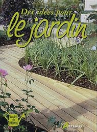 Des  idées pour le jardin