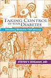 Taking Control of Your Diabetes by 