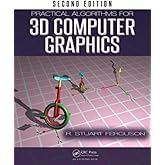 Practical Algorithms for 3D Computer Graphics, Second Edition
