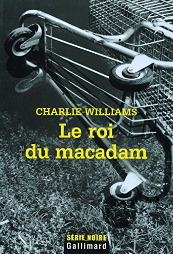 Le  roi du macadam