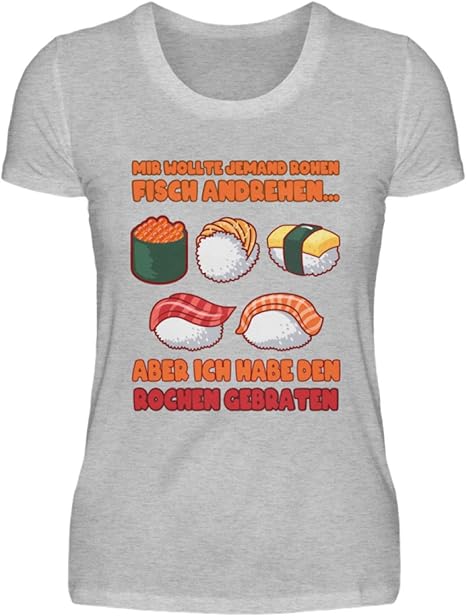 Sushi Roher Fisch Wortspiel T Shirt Wortwitz Spruch Humor Damen Shirt Amazon De Bekleidung