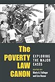 The Poverty Law Canon: Exploring the Major Cases (Class : Culture)
