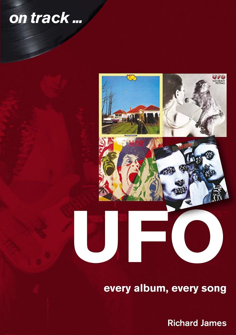 Ufo Every Album Every Song On Track James Richard Amazon Com Books