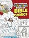 The Awesome Coloring Book of Bible Comics by Sandy Silverthorne, Daniel Hawkins