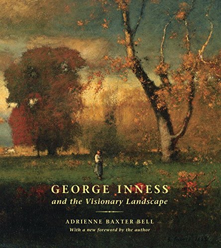 George inness and the visionary landscape