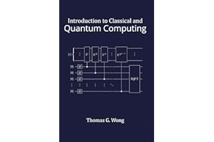 Introduction to Classical and Quantum Computing
