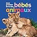 Mon premier livre des bébés animaux (French Edition) by