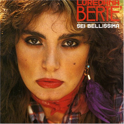 Sei Bellissima Berte, Loredana Amazon.fr CD et Vinyles} Sei Bellissima Berte, Loredana Amazon.fr CD et Vinyles}