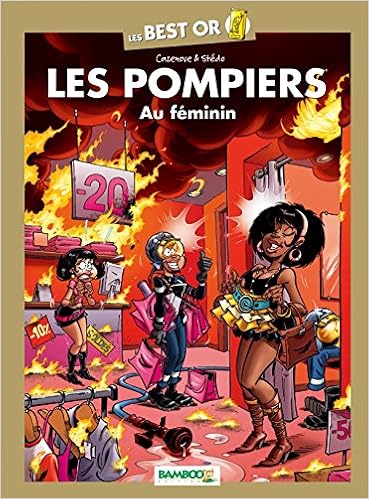 Amazon Fr Les Pompiers Best Or Les Femmes Stedo Cazenove Livres