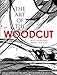 The Art of the Woodcut: Masterworks from the 1920s (Dover Fine Art, History of Art)