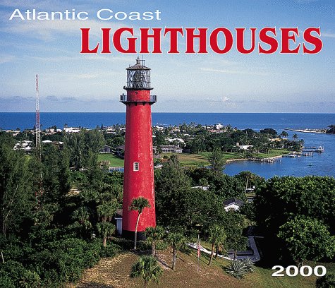Atlantic Coast Lighthouses 2000 Calendar by Browntrout Publishers
