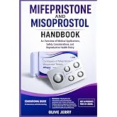 Mifepristone and Misoprostol Handbook