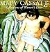 Mary Cassatt: Reflections of Women's Lives