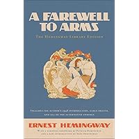 A Farewell to Arms: The Hemingway Library Edition