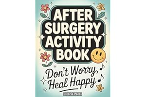 After Surgery Activity Book: Adult Puzzle Book | Hospital Entertainment, Bed Rest Games, Stress Relief Coloring, Get Well Gif