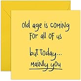 CENTRAL 23 - Funny Birthday Card for Dad - 'Old Age Is Coming' - Cheeky Birthday Card for Mom - Fun Birthday Cards for Friend