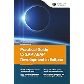 Practical Guide to SAP ABAP Development in Eclipse