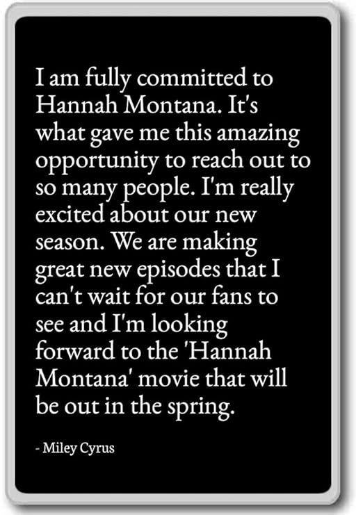 Estoy totalmente comprometido con Hannah Montana. WH de la que ...