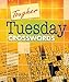Tougher Tuesday Crosswords by 