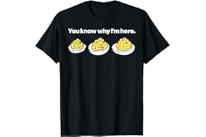 THANKSGIVING SHIRTS WOMEN MEN KIDS BOY GIRL GIFTS Deviled Eggs You Know Why Im Here Thanksgiving Men Women Kid T-Shirt