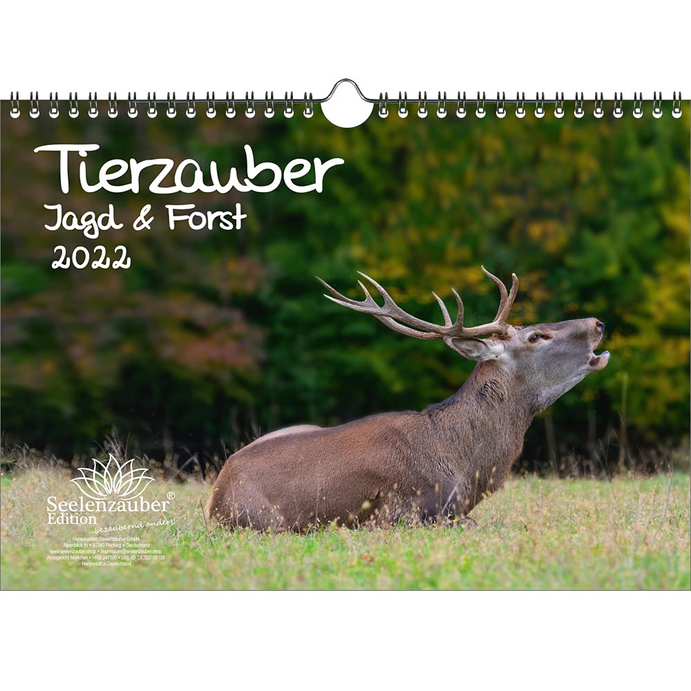 Animal Magic Hunting and Forestry DIN A4 Calendar for 2022 Seelenzauber