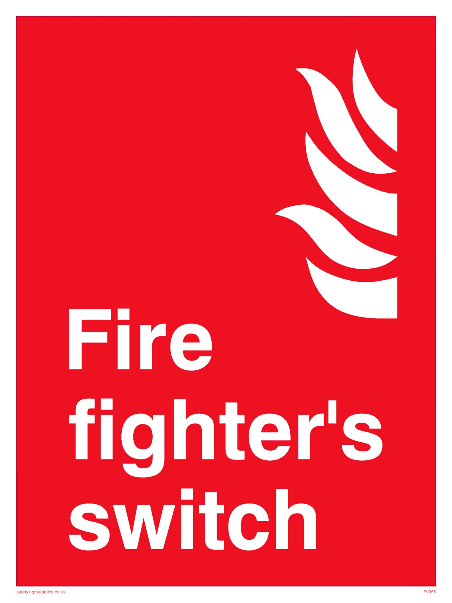 Pack of five - Fire Fighter's Switch Sign - 150x200mm - A5P