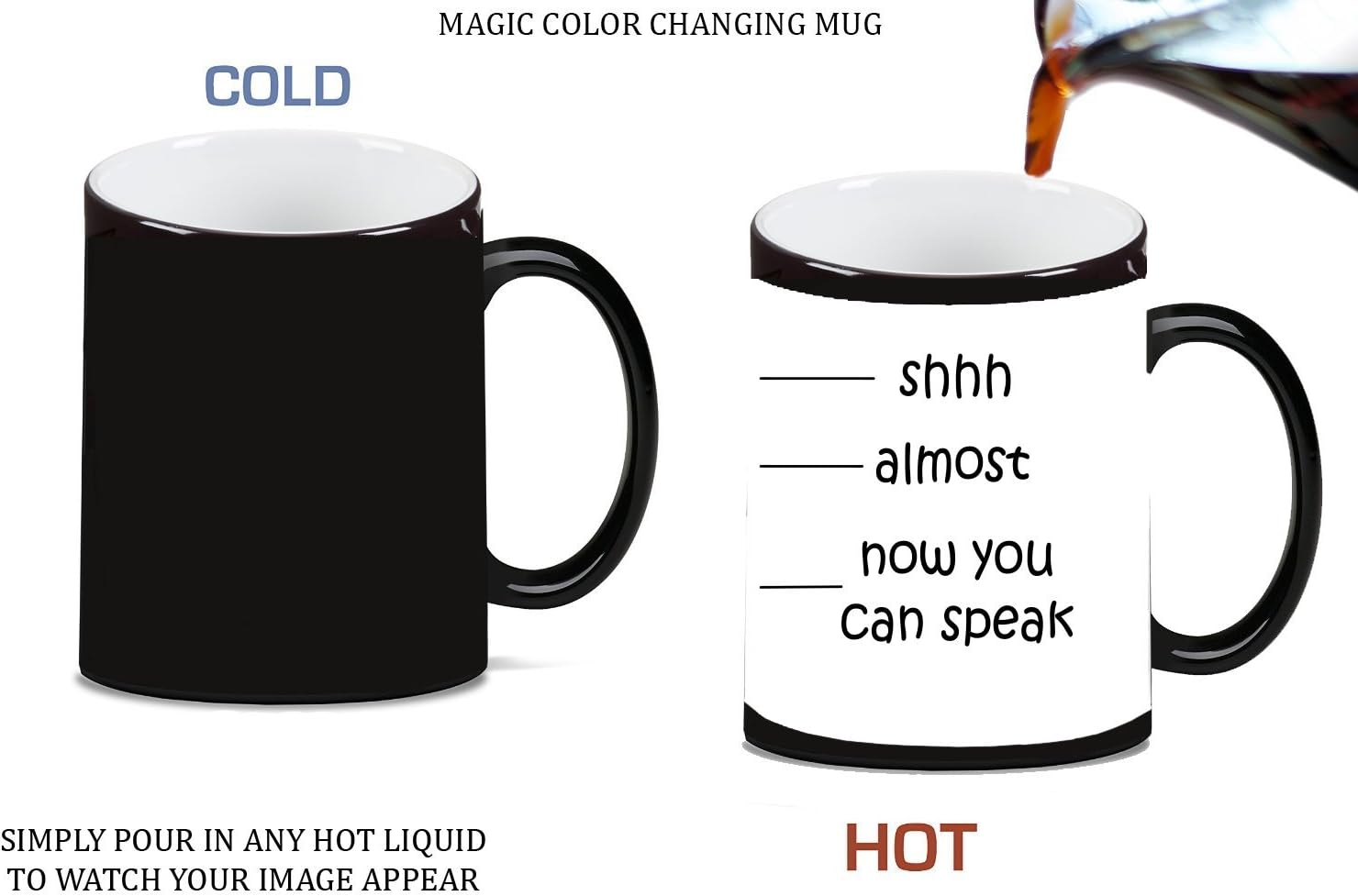 Shh, Don't Talk to me mug Magic Color Changing Ceramic Coffee Mug Tea Cup by Sorem Designs