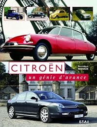 Citroën, un génie d'avance