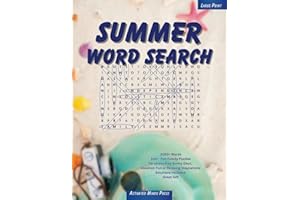 Summer Word Search Large Print: 2100+ Words 100+ Fun Family Puzzles for stress-free Sunny Days, Vacation Fun, or Relaxing Staycations Solutions Included Great Gift (All Season Fun)
