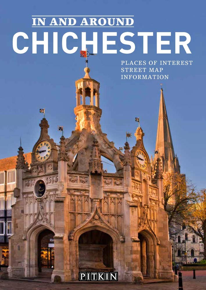 Chichester City Guide Pitkin City Guides Amazon Co Uk Cathy Hakes 9781841657462 Books