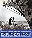 Explorations: Great Moments of Discovery from the Royal Geographical Society by 