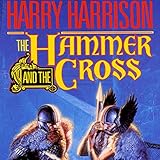 The Hammer and the Cross by 