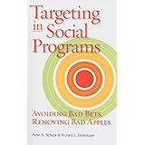 Targeting in Social Programs: Avoiding Bad Bets, Removing Bad Apples