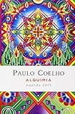 Alquimia: Agenda 2015 Paulo Coelho (Spanish Edition) by