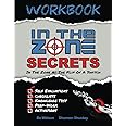 In The Zone Secrets Workbook: The Underground Playbook To Play More Rounds Of Golf In The Zone