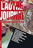 L'Autre Journal : 1984-1992 Une anthologie by 