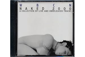 Lenny Kravitz, Down, Limp Bizkit, Everlast, Etc. - WBCN Naked 2000: A Collection Of Live And Unreleased Tracks